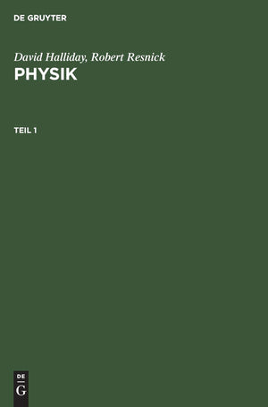 David Halliday; Robert Resnick: Physik. Teil 1 (German Edition),Used