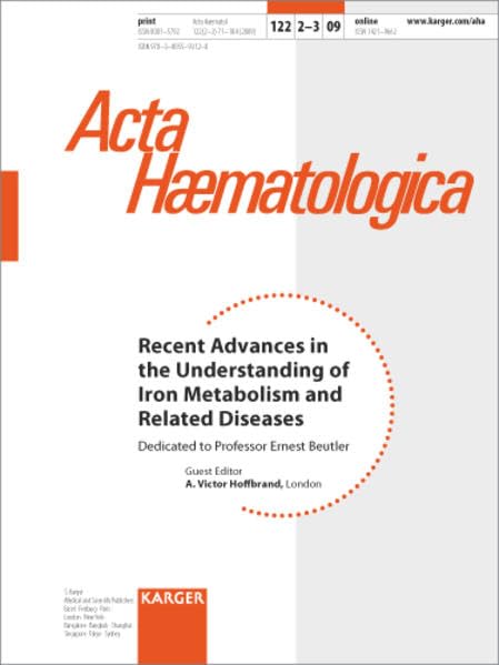 Recent Advances In The Understanding Of Iron Metabolism And Related Diseases: Acta Haematologica
