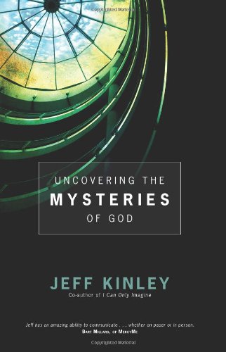 Uncovering the Mysteries of God,Used