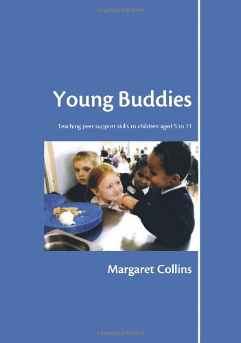 Young Buddies: Teaching Peer Support Skills to Children Aged 6 to 11 (Lucky Duck Books),Used