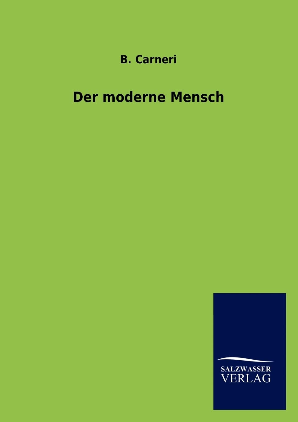 Der moderne Mensch (German Edition),Used