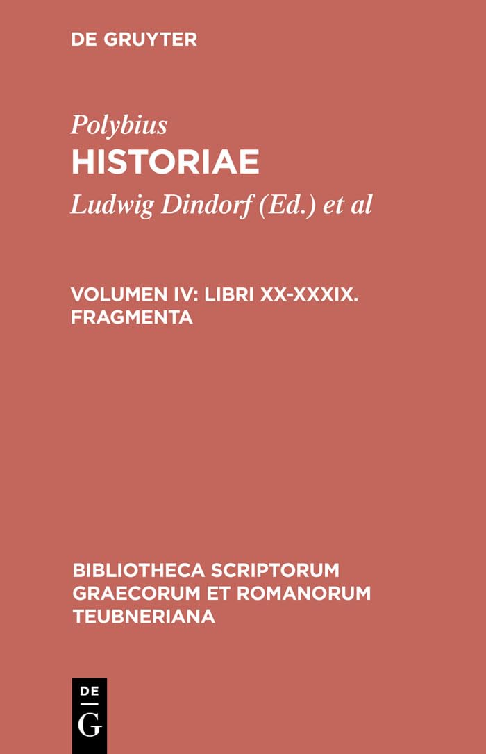 Libri XXXXXIX. Fragmenta (Bibliotheca scriptorum Graecorum et Romanorum Teubneriana) (Ancient Greek Edition),New