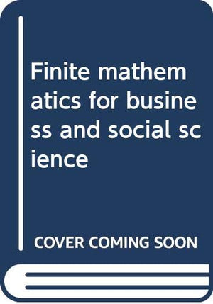 Finite Mathematics for Business and Social Science,Used
