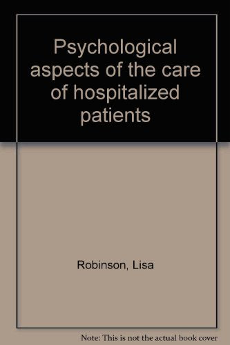 Psychological aspects of the care of hospitalized patients,Used