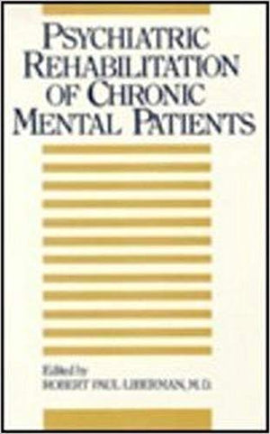 Psychiatric Rehabilitation of Chronic Mental Patient,Used