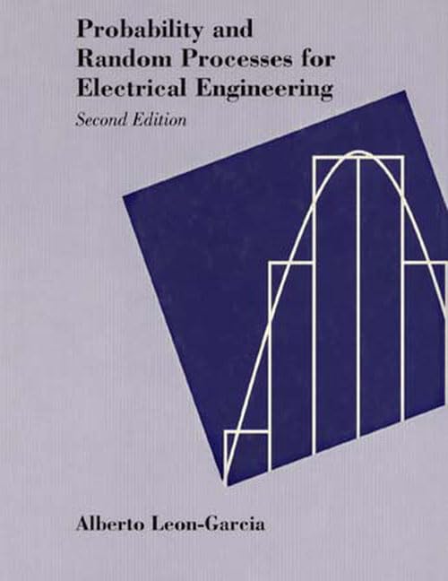 Probability and Random Processes for Electrical Engineering (2nd Edition),Used