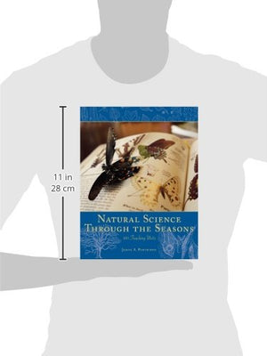 Natural Science Through the Seasons: 100 Teaching Units,Used