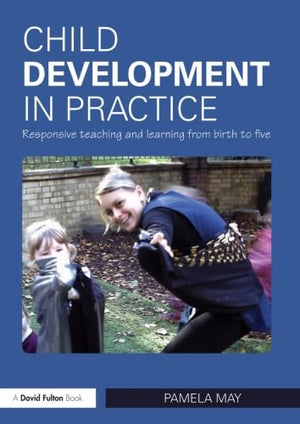 Child Development In Practice