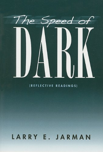 The Speed of Dark: Reflective Readings,Used