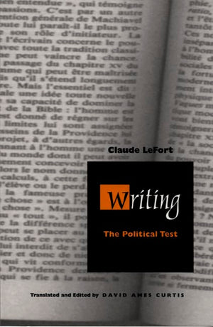 Writing: The Political Test (Postcontemporary Interventions),New