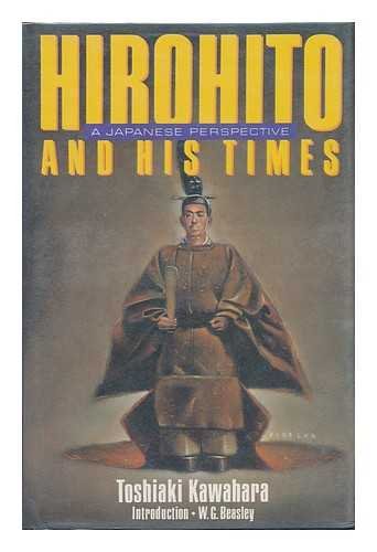 Hirohito and His Times: A Japanese Perspective,Used