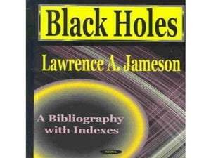 Black Holes: A Bibliography With Indexes,Used