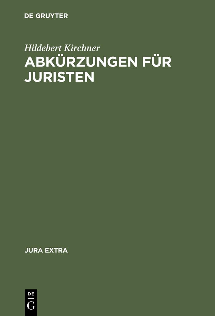 Jura Extra: Abkrzungen Fr Juristen: Alphabetisches Verzeichnis Der Abkrzungen,Used