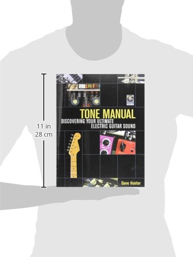Tone Manual: Discovering Your Ultimate Electric Guitar Sound,Used