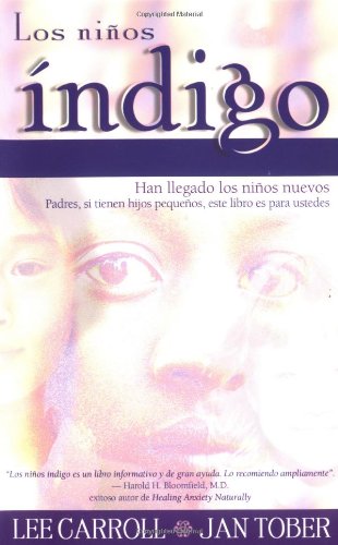 Los Ninos Indigo: Los Nuevos Nonos Han Llegado (Spanish Edition),Used