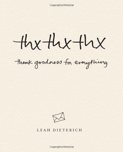 thxthxthx: Thank Goodness for Everything,Used