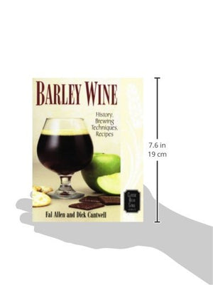 Barley Wine: History, Brewing Techniques, Recipes (Classic Beer Style Series, 11),Used