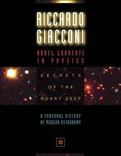 Secrets Of The Hoary Deep: A Personal History Of Modern Astronomy