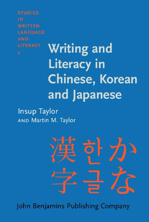 Writing and Literacy in Chinese, Korean and Japanese (Studies in Written Language and Literacy),Used
