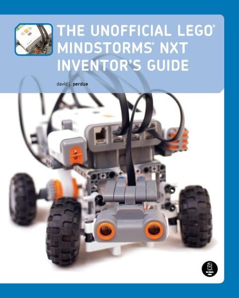 The Unofficial LEGO MINDSTORMS NXT Inventor's Guide,Used