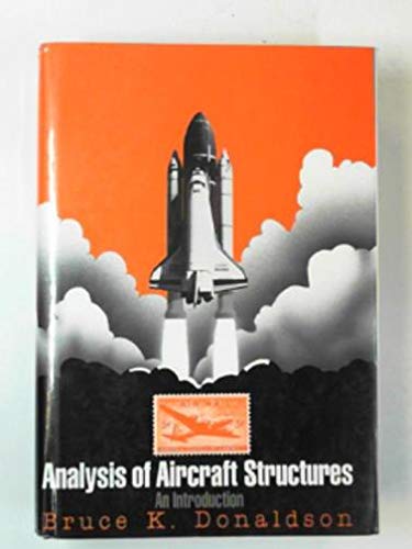 Analysis of Aircraft Structures: An Introduction,Used