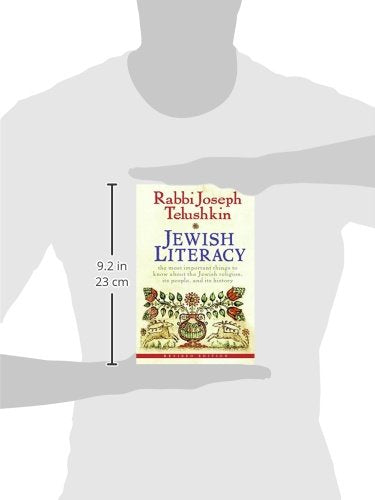 Jewish Literacy Revised Ed: The Most Important Things To Know About The Jewish Religion, Its People, And Its History