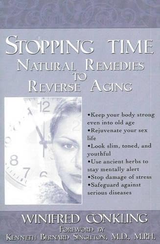 Stopping Time: Natural Remedies to Reverse Aging,Used