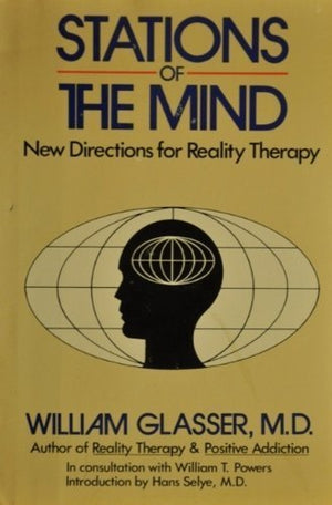 Stations of the Mind: New Directions for Reality Therapy,Used