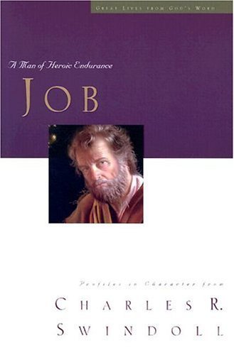 Job: A Man Of Heroic Endurance (Great Lives From God'S Word)