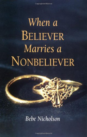 When A Believer Marries A Nonbeliever,Used