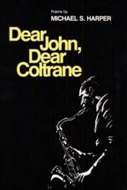 Dear John, Dear Coltrane (Poetry from Illinois),Used