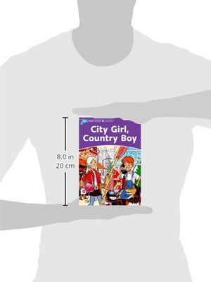 Dolphin Readers: Level 4: 625Word VocabularyCity Girl, Country Boy,New