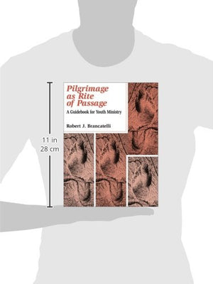 Pilgrimage As Rite of Passage: A Guidebook for Youth Ministry,Used
