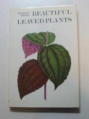 Beautiful Leaved Plants,Used