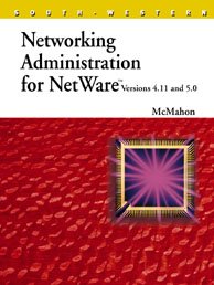 Networking Administration for NetWare Versions 4.11 & 5,Used