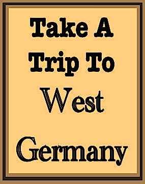 Take a trip to West Germany,Used