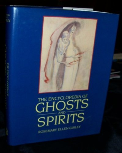 The Encyclopedia Of Ghosts And Spirits,Used