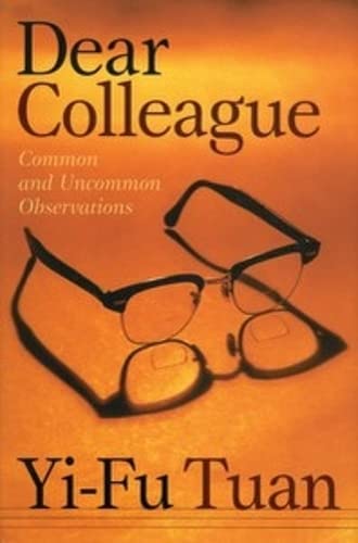 Dear Colleague: Common And Uncommon Observations,Used