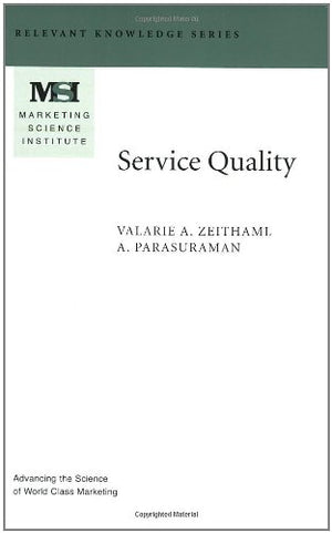 Service Quality (Marketing Science Institute (MSI) Relevant Knowledge Series),Used