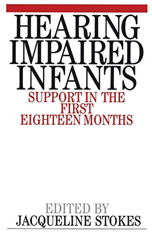 Hearing Impaired Infants: Support in the First Eighteen Months,Used