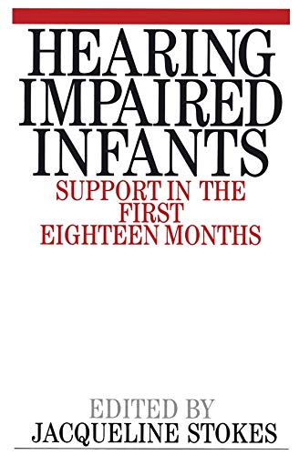Hearing Impaired Infants: Support in the First Eighteen Months,Used
