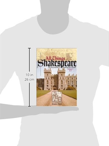 All Things Shakespeare : An Encyclopedia Of Shakespeares World, Vol. 1, A1,Used