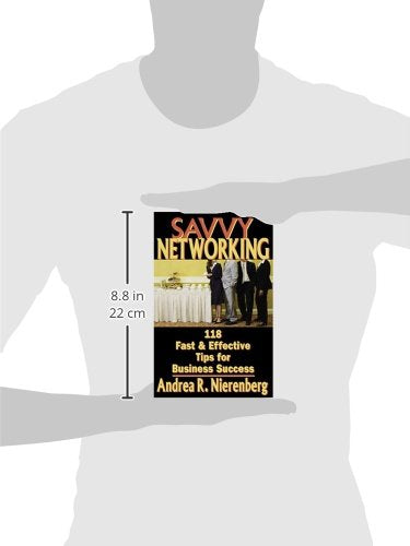Savvy Networking: 118 Fast & Effective Tips for Business Success,Used