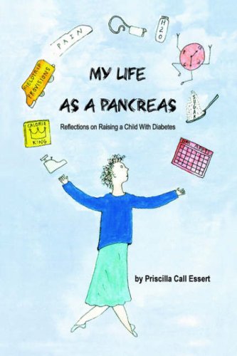 My Life As a Pancreas: Reflections on Raising a Child With Diabetes,Used
