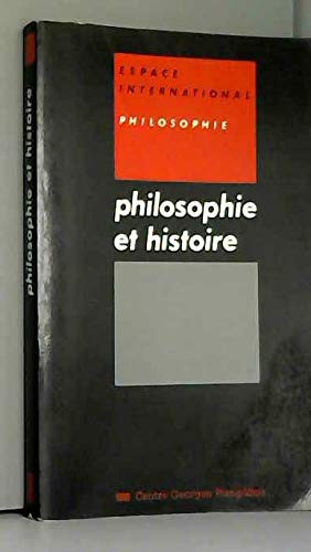 Philosophie et histoire (Espace international) (French Edition),Used