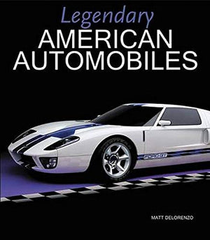 Legendary American Automobiles