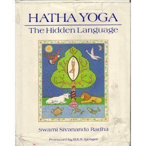 Hatha Yoga: The Hidden Language : Symbols, Secrets, and Metaphor [With Illustrations],Used