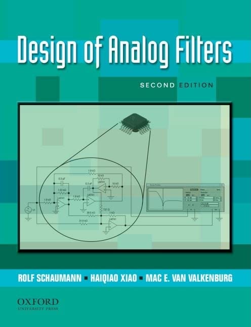 Design of Analog Filters 2nd Edition (The Oxford Series in Electrical and Computer Engineering),Used