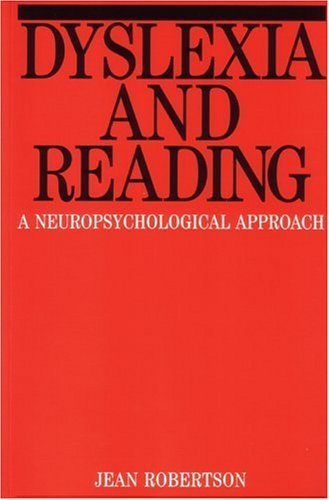 Dyslexia and Reading: A Neuropsychological Approach,Used