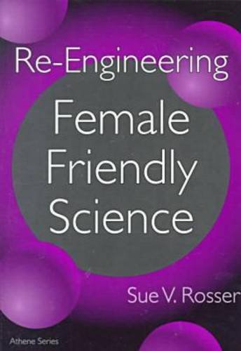 Reengineering Female Friendly Science (Athene Series),Used